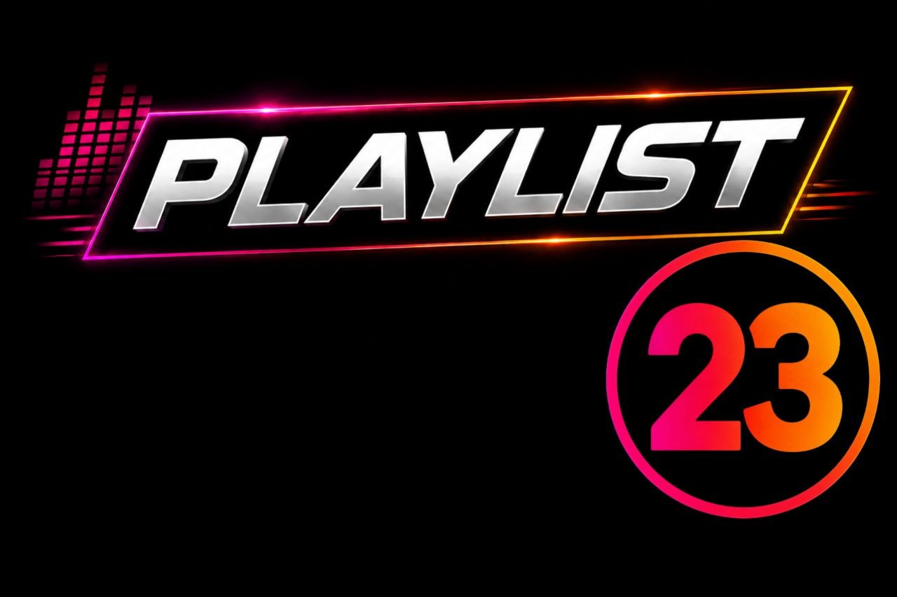 Playlist 23